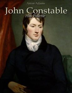 john constable: his palette (ebook)-arron adams-9788892591677