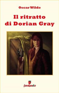 il ritratto di dorian gray (ebook)-oscar wilde-9788899163877