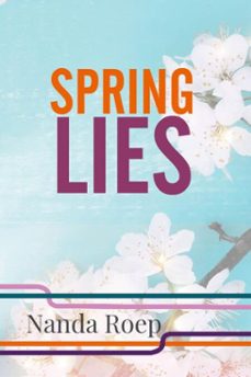spring lies (ebook)-nanda roep-9789083548777