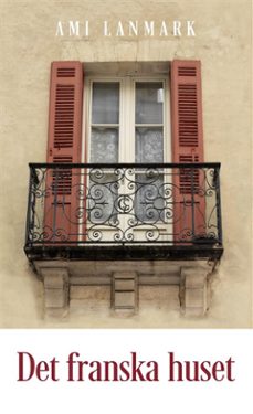 det franska huset (ebook)-9789180804677