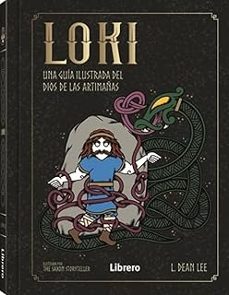 loki. una guia ilustrada del dios de las artimañas-l. dean lee-9789464991277