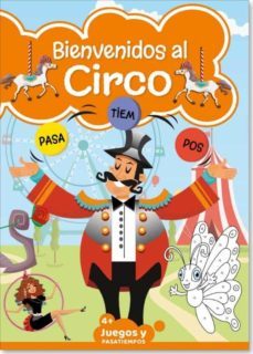 pasatiempos inf mini mix 01 bienvenidos circo.  juegos y pasatiem pos-9789492911377