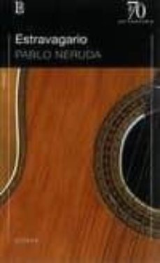 estravagario-pablo neruda-9789500397377