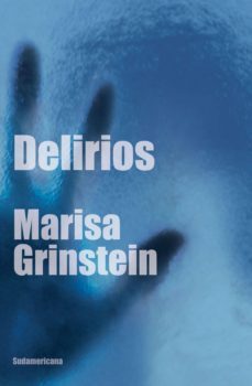 delirios (ebook)-marisa grinstein-9789500739177