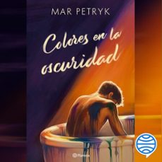 colores en la oscuridad (audiolibro)-mar petryk-9789504990277