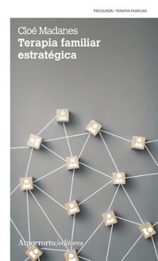 terapia familiar estrategica (3ª ed.)-cloe madanes-9789505186877