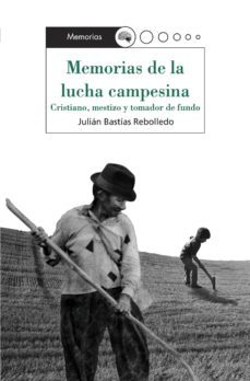 memorias de la lucha campesina (ebook)-julian bastias rebolledo-9789560001177
