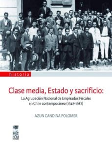 clase media, estado y sacrificio (ebook)-azun candina-9789560004277