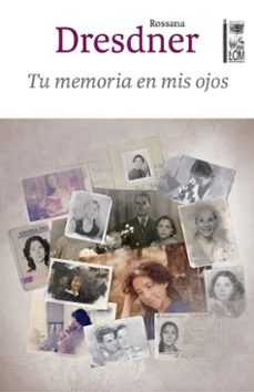 tu memoria en mis ojos (ebook)-rossana dresdner-9789560018977