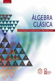 algebra clasica (ebook)-gonzalo masjuan torres-fernando arenas daza-felipe villanueva mansilla-9789561425477