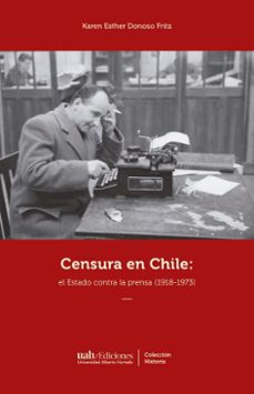 censura en chile (ebook)-karen esther donoso fritz-9789563575477