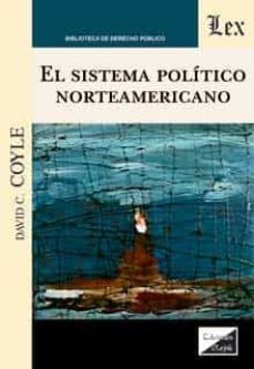 el sistema politico norteamericano-david c. coyle-9789564070377