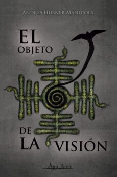 el objeto de la vision (ebook)-andres hubner mandiola-9789564090177