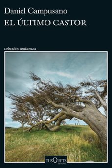 el último castor-daniel campusano-9789569961977