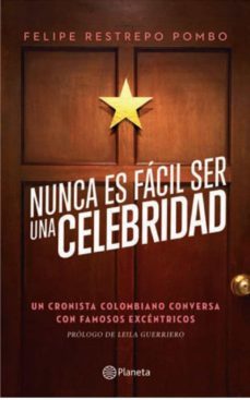 nunca es facil ser una celebridad (ebook)-9789584234377