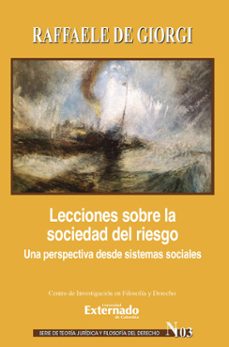 lecciones sobre la sociedad del riesgo (ebook)-raffaele de giorgi-9789585060777