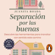separacion por las buenas (audiolibro)-juanita boada-9789585127777
