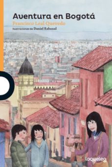 aventura en bogota-francisco leal quevedo-9789585444577