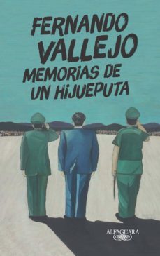 memorias de un hijueputa (ebook)-fernando vallejo-9789585496477