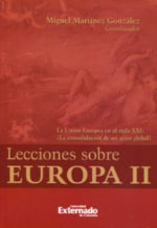 lecciones sobre europa ii. la union europea en el siglo xxi (ebook)-miguel martinez gonzalez-9789587109177