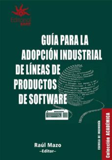 guia para la adopcion industrial de lineas de productos de software (ebook)-9789587205077