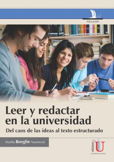 leer y redactaren la universidad (ebook)-martha boeglin naumovic-9789587625677