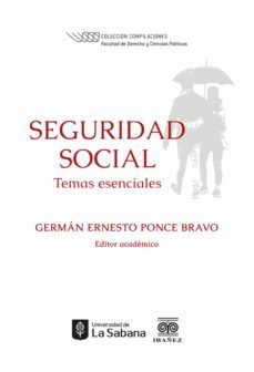 seguridad social: temas esenciales (ebook)-german ernesto ponce bravo-9789587912777