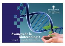 avances de la biotecnologia y su impacto en la agricultura latinoamericana (ebook)-rodrigo artunduaga-9789588214177