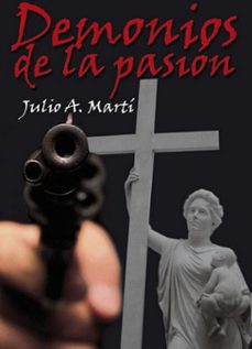 demonios de la pasion (ebook)-julio a. martí-9789592115477