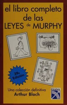 el libro completo de la leyes de murphy-arthur bolch-9789681322977