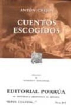 cuentos escogidos (9ª ed)-anton pavlovich chejov-9789700770277