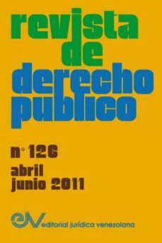 revista de derecho publico (venezuela), no. 126, abril-junio 2011-9789803653477