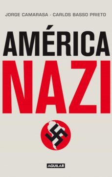america nazi (ebook)-jorge camarasa-carlos basso prieto-9789870433477