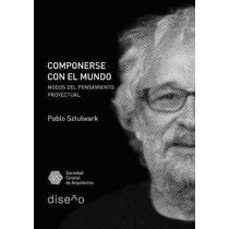 componerse con el mundo-pablo sztulmark-9789873607677