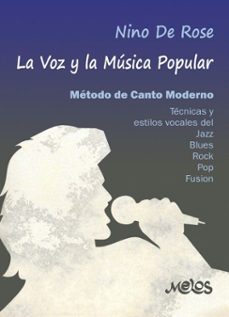 la voz y la musica popular (ebook)-nino de rose-9789876119177