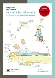la ciencia del sueño (o amanecer de una noche agitada) (ebook)-diego calb-ana moreno-9789876293877