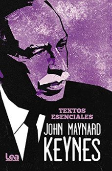 textos esenciales john maynard keynes-john maynard keynes-9789877185577