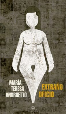 extraño oficio (ebook)-maria teresa andruetto-9789877691177