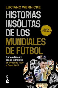 historias insolitas de los mundiales de futbol (ebook)-luciano wernicke-9789878224077
