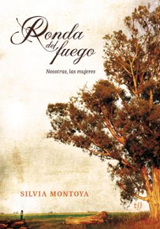 ronda del fuego (ebook)-silvia montoya-9789878248677