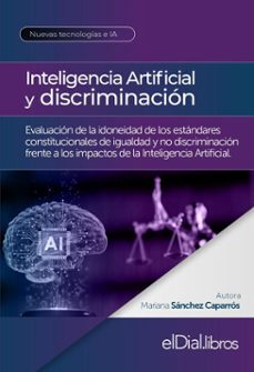 inteligencia artificial y discriminacion (ebook)-mariana sánchez caparrós-9789878343877