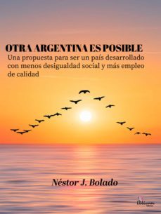 otra argentina es posible (ebook)-nestor jorge bolado-9789878344577