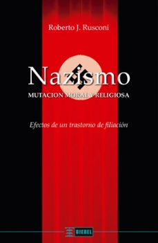 nazismo: mutacion moral y religiosa (ebook)-roberto julio rusconi-9789878362977