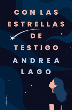 con las estrellas de testigo (ebook)-andrea lago-9789878449777