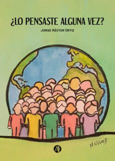 ¿lo pensaste alguna vez? (ebook)-jorge héctor ortiz-9789878738277