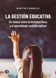 la gestion educativa (ebook)-martín febbrile-9789878755977
