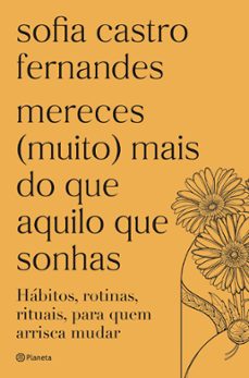 mereces (muito) mais do que aquilo que sonhas (ebook)-sofia castro fernandes-9789897777677