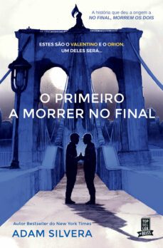 o primeiro a morrer no final (ebook)-adam silvera-9789897871177