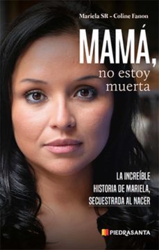 mama, no estoy muerta (ebook)-mariela sr coline fanon-9789929562677