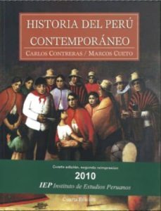 historias del peru contemporaneo (4ª ed.)-carlos contreras-marcos cueto-9789972511677
